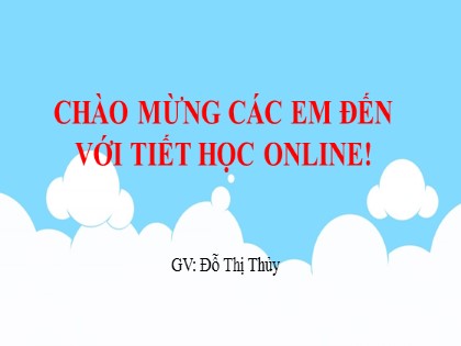 Bài giảng Ngữ văn 6 - Tiết 37+38+39: Luyện tập: Từ đồng nghĩa, từ trái nghĩa, từ đồng âm