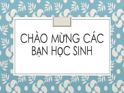 Bài giảng Ngữ văn 6 - Văn bản: Ếch ngồi đáy giếng (Truyện ngụ ngôn)