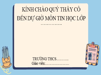 Bài giảng Tin học 6 Sách Cánh diều - Chủ đề A: Máy tính và cộng đồng - Bài 2: Lưu trữ và trao đổi thông tin