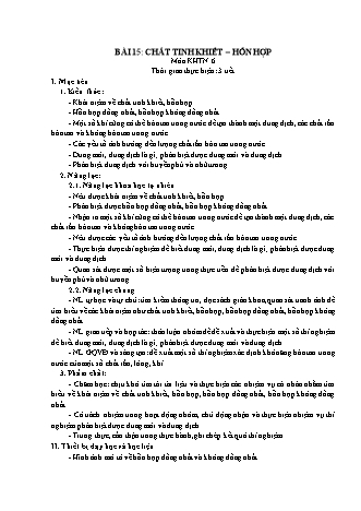 Giáo án Khoa học tự nhiên Lớp 6 Sách Chân trời sáng tạo - Chủ đề 5 - Bài 15: Chất tinh khiết. Hỗn hợp