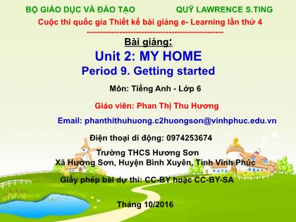 Bài giảng Tiếng Anh Lớp 6 - Unit 2: My home - Period 9: Getting started - Phan Thị Thu Hương