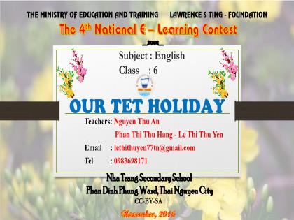 Bài giảng Tiếng Anh Lớp 6 - Unit 6: Our Tet holiday - Nguyễn Thu An
