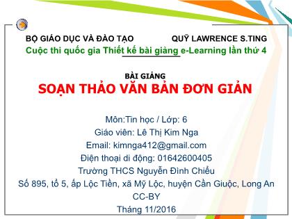 Bài giảng Tin học Lớp 6 - Soạn thảo văn bản đơn giản - Lê Thị Kim Nga