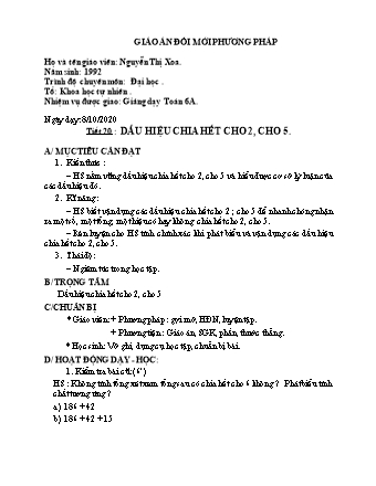 Giáo án Toán 6 - Tiết 20: Dấu hiệu chia hết cho 2, cho 5 - Nguyễn Thị Xoa