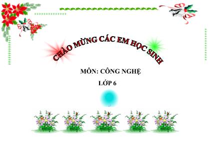 Bài giảng Công nghệ 6 (Kết nối tri thức) - Bài 3: Ngôi nhà thông minh