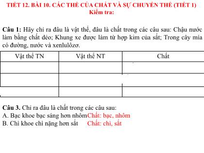 Bài giảng Khoa học tự nhiên 6 (Kết nối tri thức) - Tiết 12, Bài 10: Các thể của chất và sự chuyển thể (tiết 1)