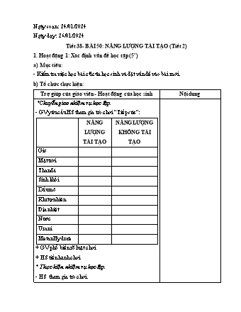 Bài giảng Khoa học tự nhiên 6 (Kết nối tri thức) - Tiết 38, Bài 50: Năng lượng tái tạo (tiết 2) - Năm học 2023-2024