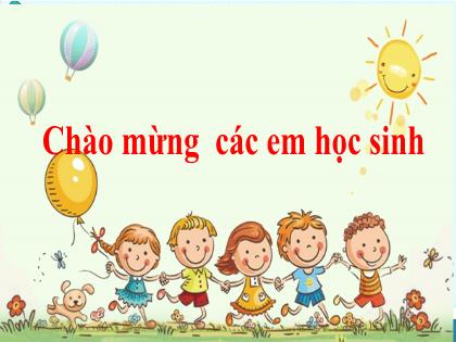 Bài giảng Ngữ văn Lớp 6 (Kết nối tri thức) - Thực hành Tiếng Việt