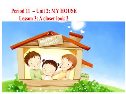 Bài giảng Tiếng Anh 6 (Global success) - Unit 2: My house (Lesson 3)