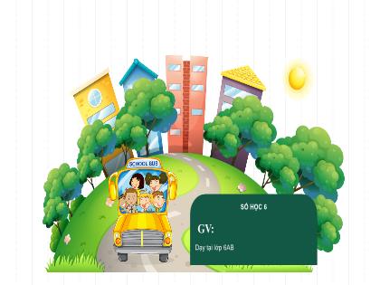 Bài giảng Toán 6 (Kết nối tri thức) - Bài 23: Mở rộng phân số. Phân số bằng nhau