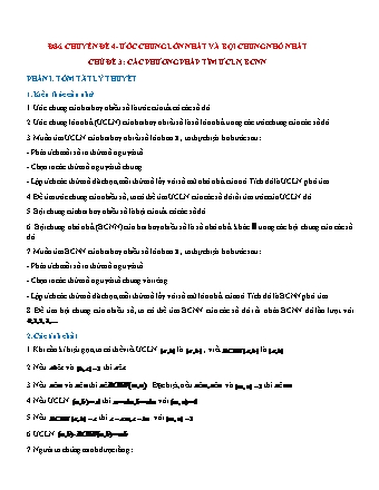 Chuyên đề bồi dưỡng HSG Toán Lớp 6 - Chuyên đề 4: ƯCLN, BCNN - Chủ đề 3: Các phương pháp tìm ƯCLN, BCNN