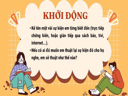 Bài giảng Ngữ văn 6 - Bài 6: Chuyện kể về những người anh hùng. Viết bài văn thuyết minh thuật lại một sự kiện - Trường THCS Trần Văn Ơn