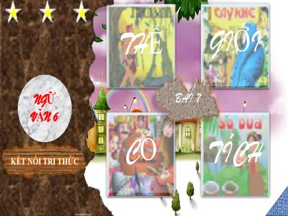 Bài giảng Ngữ văn 6 (Kết nối tri thức) - Bài 7: Văn bản Thạch Sanh - Trường THCS Đằng Lâm