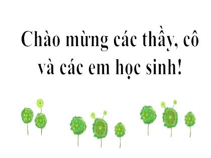 Bài giảng Ngữ văn 6 (Kết nối tri thức) - Bài: Đọc hiểu văn bản Bài học đường đời đầu tiên - Trường THCS Đông Hải