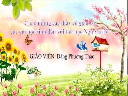Bài giảng Ngữ văn 6 - Tiết 73 - Bài 6: Chuyện kể về những người anh hùng - Trường THCS Tràng Cát