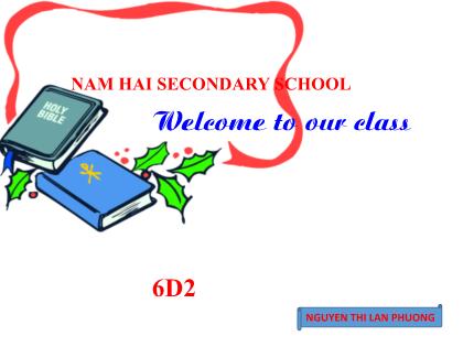 Bài giảng Tiếng Anh 6 (Global Success) - Unit 3: My friends - Trường THCS Nam Hải