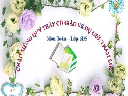 Bài giảng Toán 6 (Cánh diều) - Bài 4: Phép nhân, phép chia phân số - Trường THCS Đông Hải