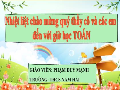 Bài giảng Toán 6 (Cánh diều) - Tiết 1 - Bài 1: Điểm, đường thẳng - Phạm Duy Mạnh