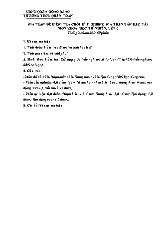 Đề kiểm tra cuối học kì 2 môn Khoa học tự nhiên 6 - Năm học 2022-2023 - Vũ Thị Dung (Có đáp án + Ma trận)