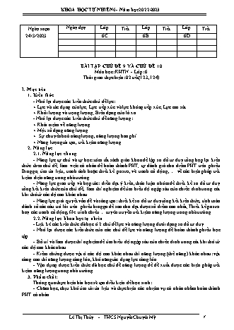 Giáo án Khoa học tự nhiên 6 (Kết nối tri thức) - Bài tập chủ đề 9+10 - Trường THCS Nguyễn Chuyên Mỹ