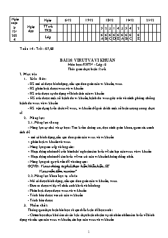 Giáo án Khoa học tự nhiên 6 (Kết nối tri thức) - Tuần 14 - Bài 16: Virut và vi khuẩn - Năm học 2023-2024 - Trường THCS Nguyễn Chuyên Mỹ