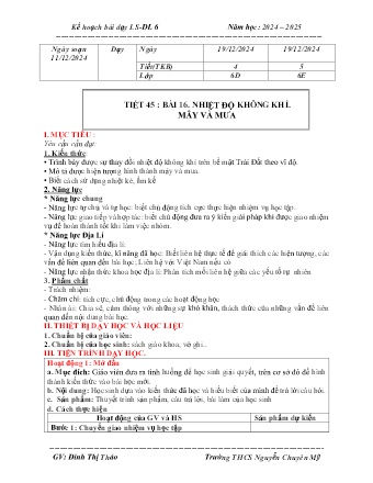 Giáo án Lịch sử và Địa lí 6 (Kết nối tri thức) - Tiết 45 - Bài 16: Nhiệt độ không khí. Mây và mưa - Năm học 2024-2025 - Đinh Thị Thảo