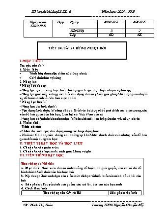 Giáo án Lịch sử và Địa lí 6 (Kết nối tri thức) - Tiết 84 - Bài 24: Rừng nhiệt đới - Năm học 2024-2025 - Đinh Thị Thảo