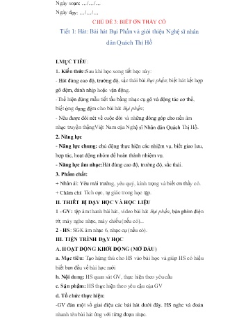Kế hoạch bài dạy Âm nhạc 6 - Chủ đề 3 - Tiết 1: Bài hát bụi phấn và giới thiệu Nghệ sĩ nhân dân Quách Thị Hồ - Trường THCS Hùng Vương