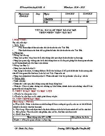 Kế hoạch bài dạy Lịch sử và Địa lí 6 (Kết nối tri thức) - Tiết 86 - Bài 25: Sự phân bố các đới thiên nhiên trên trái đất - Năm học 2024-2025 - Đinh Thị Thảo