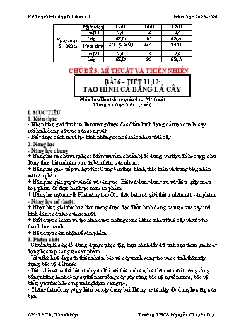 Kế hoạch bài dạy Mĩ thuật 6 (Kết nối tri thức) - Chủ đề 3 - Bài 6: Tạo hình cá bằng lá ca - Năm học 2023-2024 - Lê Thị Thanh Nga