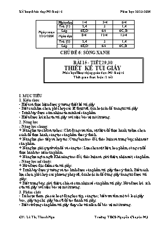 Kế hoạch bài dạy Mĩ thuật 6 (Kết nối tri thức) - Chủ đề 6 - Bài 15: Thiết kế túi giấy - Năm học 2023-2024 - Lê Thị Thanh Nga