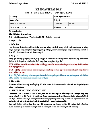 Giáo án Tin học lớp 6 - Bài 12. Trình bày thông tin ở dạng bảng (Tích hợp năng lực số và AI) (Năm học 2026-2027)
