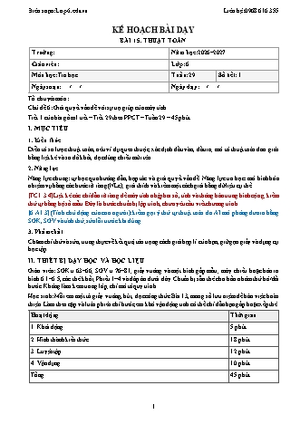 Giáo án Tin học lớp 6 - Bài 15. Thuật toán (Tích hợp năng lực số và AI) (Năm học 2026-2027)