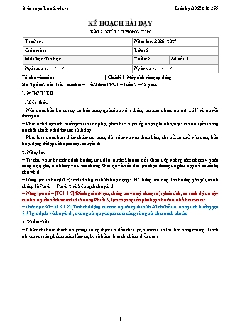 Giáo án Tin học lớp 6 - Bài 2. Xử lí thông tin (Tích hợp năng lực số và AI) (Năm học 2026-2027)