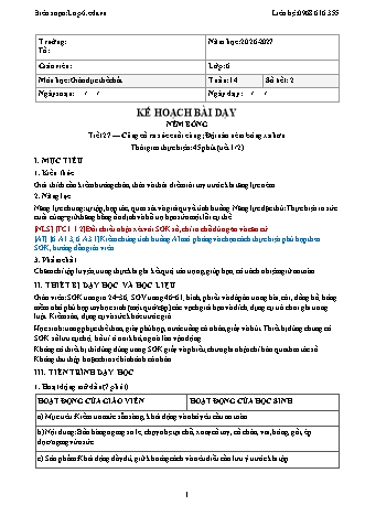 Giáo án GDTC lớp 6 - Tuần 14 - Năm học 2026-2027 (Tích hợp năng lực số và AI)